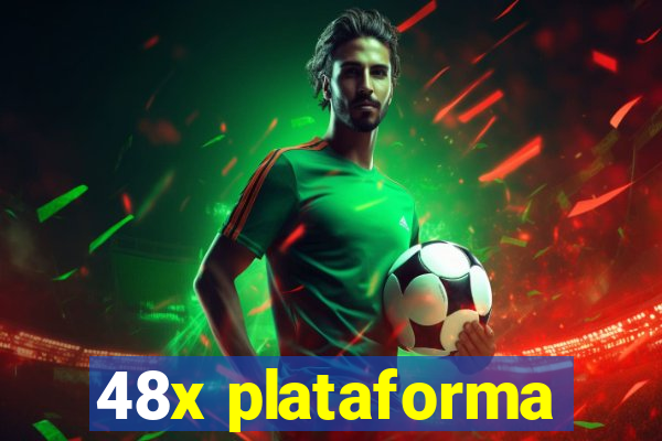 48x plataforma